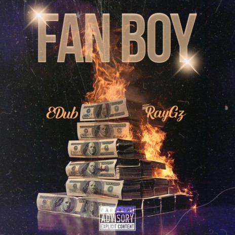 Fan Boy ft. RayGz | Boomplay Music