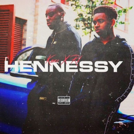 Hennessy ft. RL