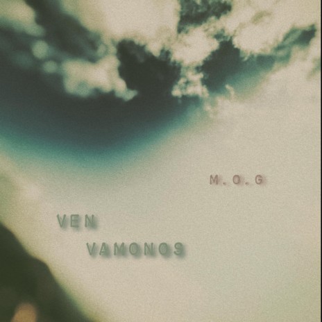 Ven Vamonos | Boomplay Music