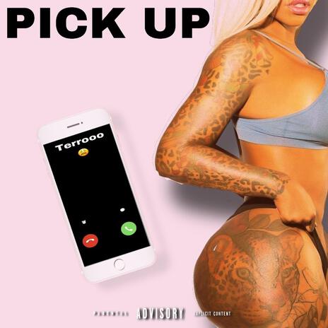 PICK UP | Boomplay Music