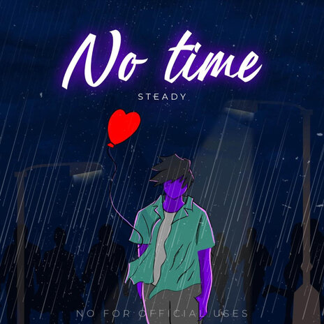 No Time | Boomplay Music