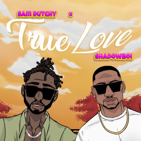 True Love ft. Shadowboi | Boomplay Music