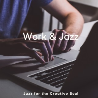 Jazz for the Creative Soul: Inspiring Innovations at Work