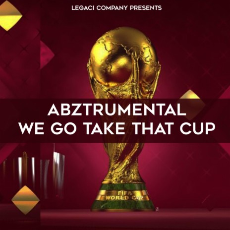 We Go Take That Cup | Boomplay Music
