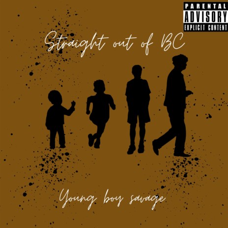 Straight out of BC | Boomplay Music
