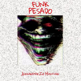 FUNK PESADO