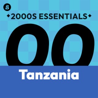 Tanzania 2000s Essentials