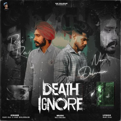 Death Ignore ft. Ravi Rai | Boomplay Music