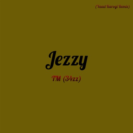 Jezzy | Boomplay Music