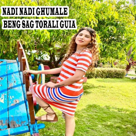 Nadi Nadi ghumale beng sag torali guia ft. Pawan Roy | Boomplay Music