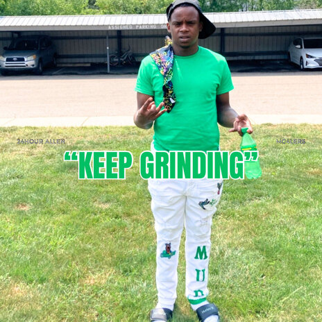 Keep Grinding | Boomplay Music