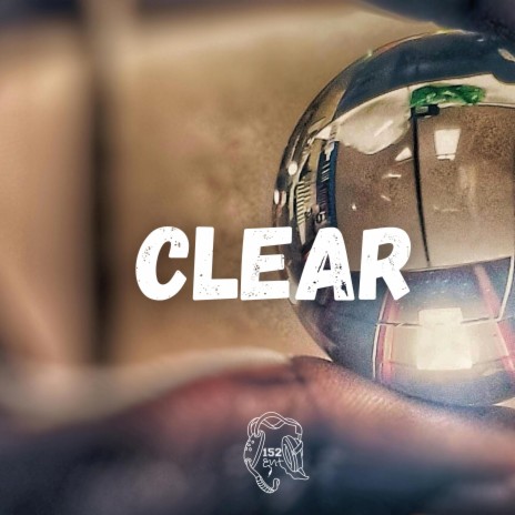 Clear ft. Lou152 | Boomplay Music