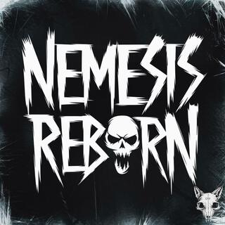 Nemesis Reborn