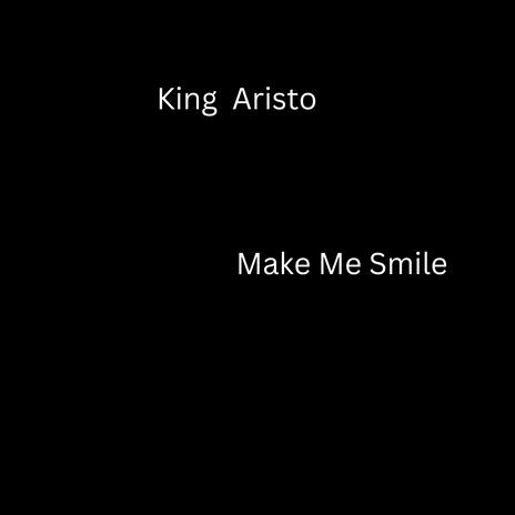 Make Me Smile | Boomplay Music