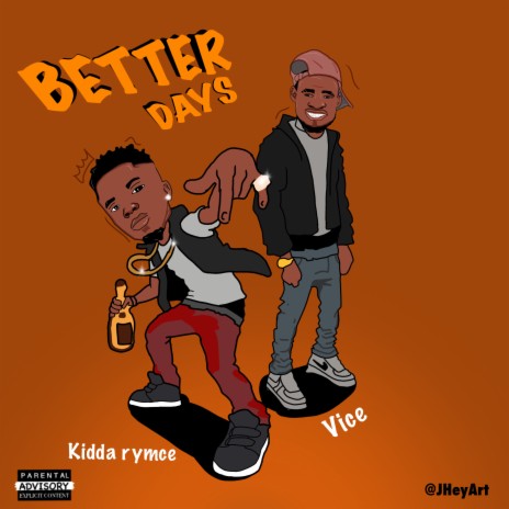 Better Days ft. Vice | Boomplay Music