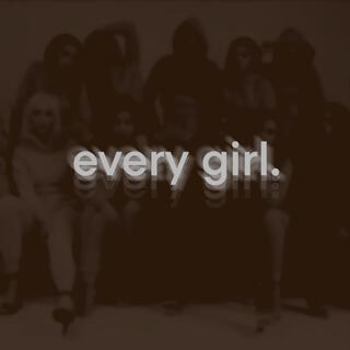 Every Girl lyrics | Boomplay Music