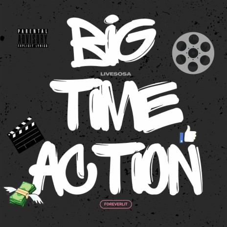 Big Time Action | Boomplay Music