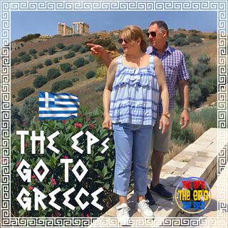 THE EP'S GO TO GREECE