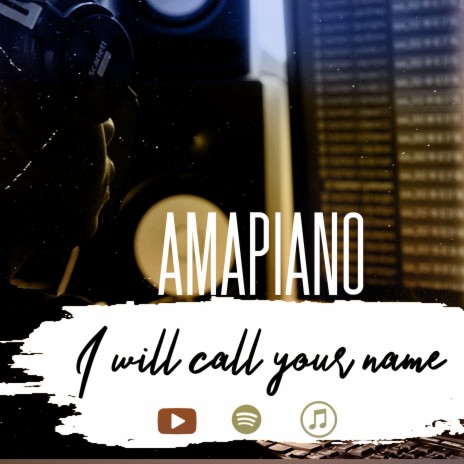I will call your name | Boomplay Music