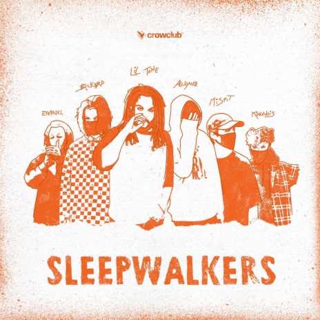 SLEEPWALKERS ft. Blckbrd, Misfit, Alligned., Eternxl & KINGNOIS | Boomplay Music