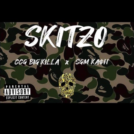 Skitzo ft. SGM Kash | Boomplay Music