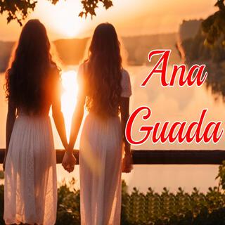 Ana Guada lyrics | Boomplay Music