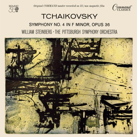 Tchaikovsky: Symphony No. 4 in F Minor, Op. 36, TH 27: IV. Finale. Allegro con fuoco ft. William Steinberg | Boomplay Music