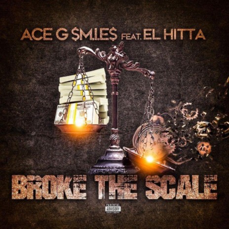 Broke The Scale ft. El Hitta | Boomplay Music
