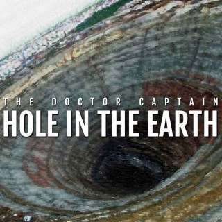 Hole in the Earth