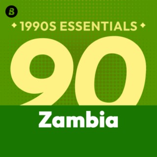 Zambia 1990s Essentials