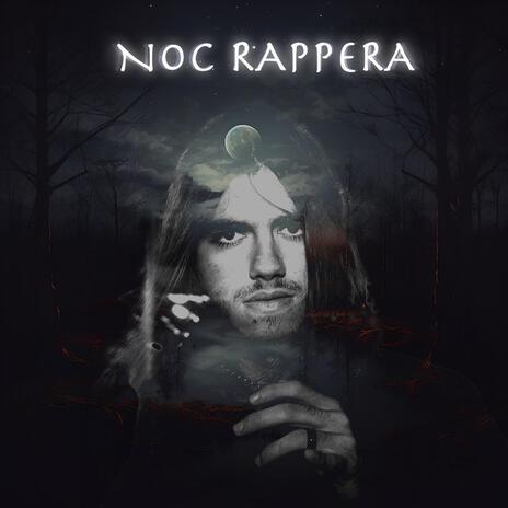 Noc rappera | Boomplay Music