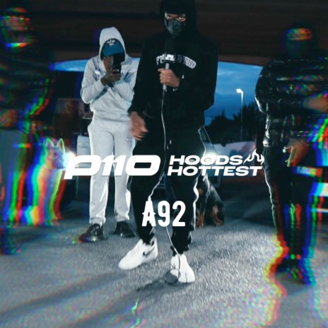 Hoods Hottest ft. A92 | Boomplay Music