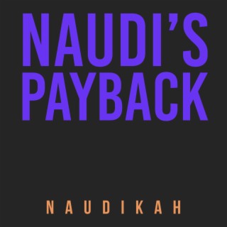 Naudi's Payback