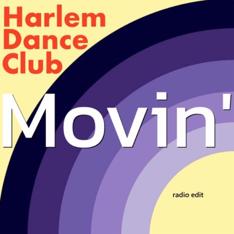 Movin' (Radio Edit) | Boomplay Music