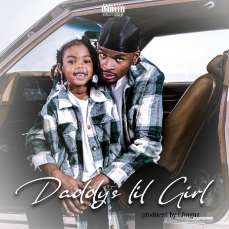Daddy's Lil Girl | Boomplay Music