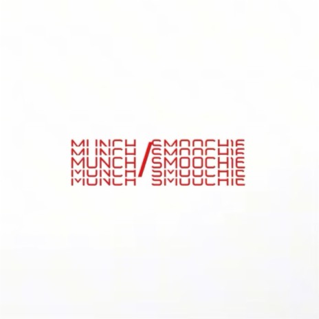 Munch/Smoochie ft. RIKENDAKILLA