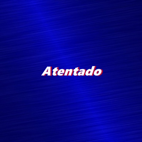 Atentado | Boomplay Music