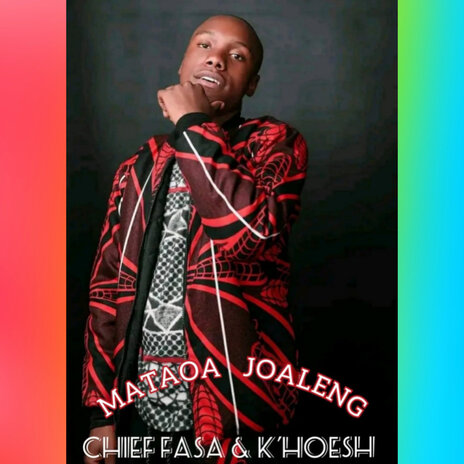 Mataoa Joaleng ft. K'hoesh | Boomplay Music