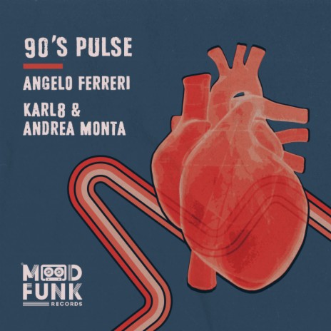 90's Pulse (Radio Edit) ft. Karl8 & Andrea Monta | Boomplay Music