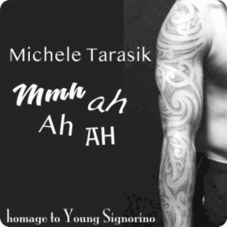 Download Michele Tarasik album songs Mmh ha ha ha Homage to