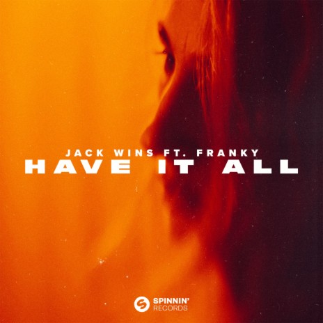 Have It All (feat. Franky) | Boomplay Music