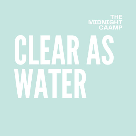 Clear as Water | Boomplay Music