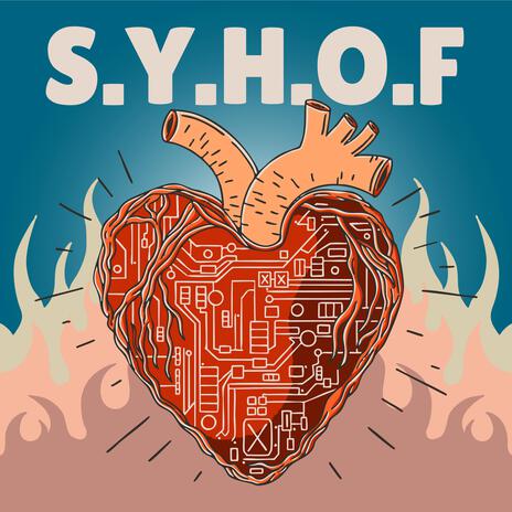 S.Y.H.O.F | Boomplay Music