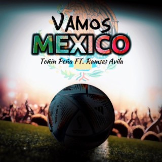 Vamos México lyrics | Boomplay Music