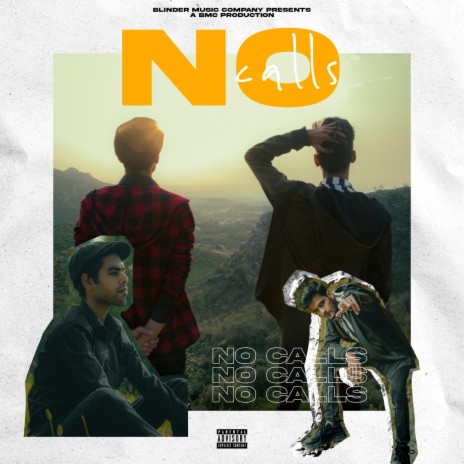 No Calls ft. Nauman & BMC | Boomplay Music