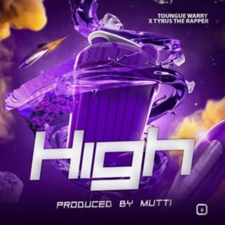 High ft. Tyrus The Rapper | Boomplay Music