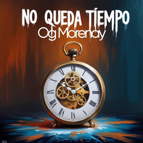 No Queda Tiempo | Boomplay Music