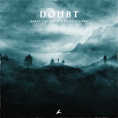 Doubt ft. Frizzy The Streetz & SØR | Boomplay Music