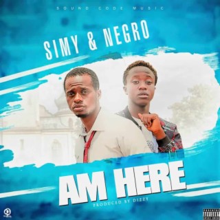 Simy & Negro - Am here