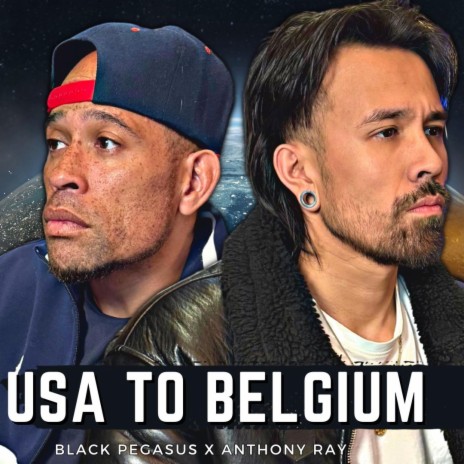 USA TO BELGIUM ft. Anthony Ray | Boomplay Music
